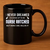 Nurse Ratched Funny Nursing Movie Character 11oz C Handle Ceramic Mug