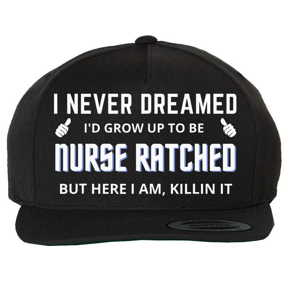 Nurse Ratched Funny Nursing Movie Character Wool Snapback Cap