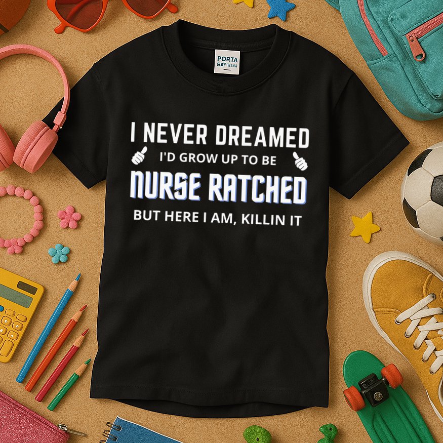 Nurse Ratched Funny Design Nursing Movie Character Gift Idea Kids T-Shirt