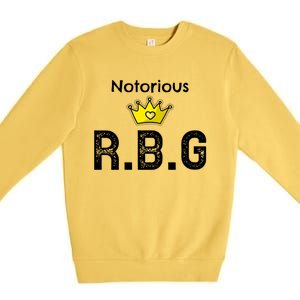 Notorious Rbg Feminism Equal Rights Power Cool Gift Premium Crewneck Sweatshirt