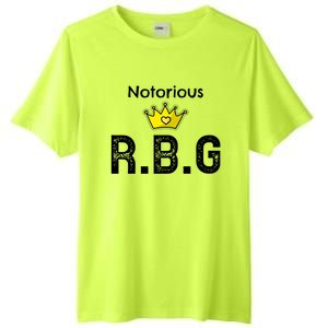 Notorious Rbg Feminism Equal Rights Power Cool Gift Tall Fusion ChromaSoft Performance T-Shirt