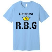 Notorious Rbg Feminism Equal Rights Power Cool Gift Premium T-Shirt