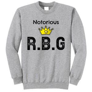 Notorious Rbg Feminism Equal Rights Power Cool Gift Tall Sweatshirt