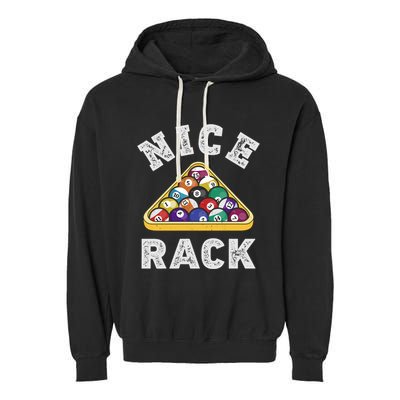 Nice Rack Funny Billiards Player Vintage Pool Triangle Balls Cute Gift Garment-Dyed Fleece Hoodie