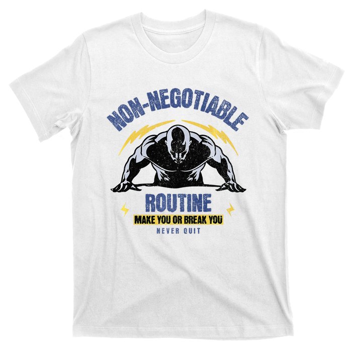 Nonnegotiable Routine Fitness With Sayings Gym Tees T-Shirt