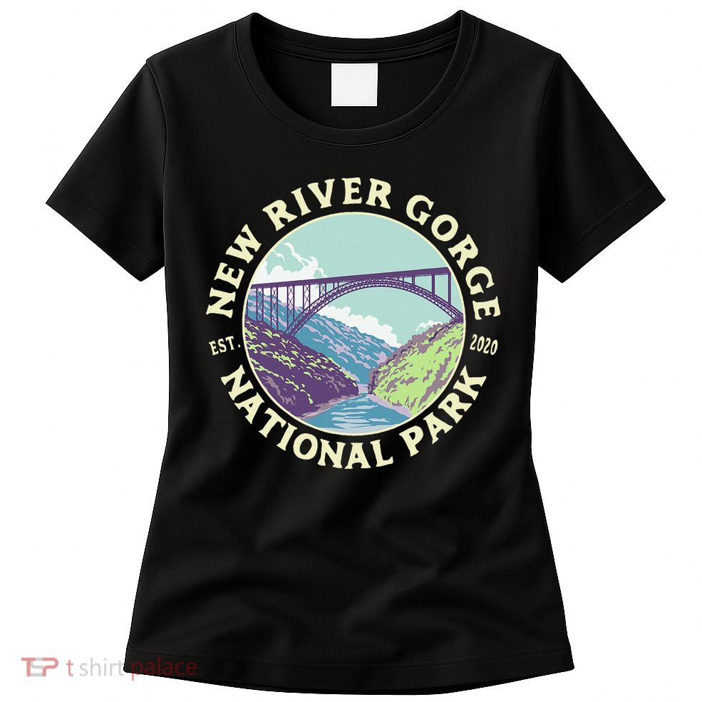 New River Gorge National Park And Preserve West Virginia Womens T-Shirt