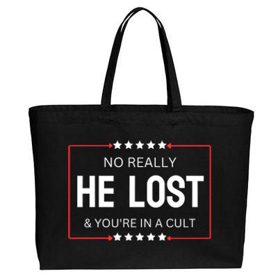 No Really He Lost And Youre In A Cult Cotton Canvas Jumbo Tote