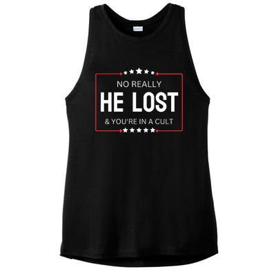 No Really He Lost And Youre In A Cult Ladies PosiCharge Tri-Blend Wicking Tank