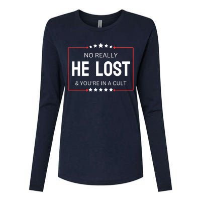 No Really He Lost And Youre In A Cult Womens Cotton Relaxed Long Sleeve T-Shirt