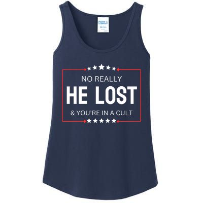 No Really He Lost And Youre In A Cult Ladies Essential Tank