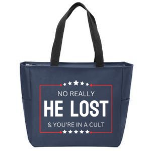 No Really He Lost And Youre In A Cult Zip Tote Bag