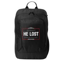 No Really He Lost And Youre In A Cult City Backpack
