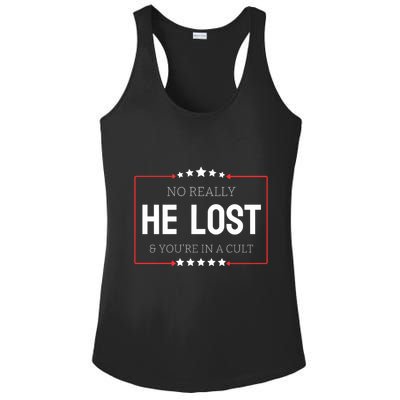 No Really He Lost And Youre In A Cult Ladies PosiCharge Competitor Racerback Tank