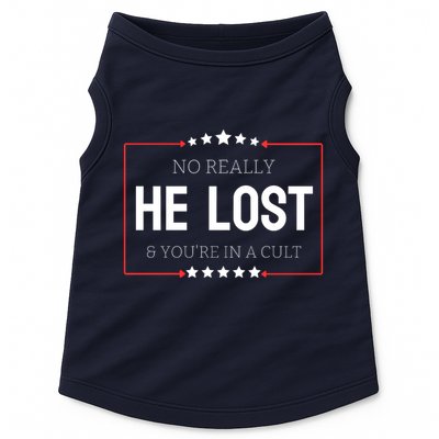 No Really He Lost And Youre In A Cult Doggie Tank