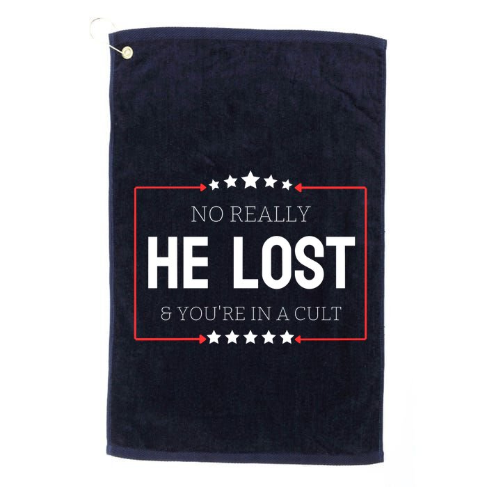 No Really He Lost And Youre In A Cult Golf Towel