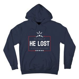 No Really He Lost And Youre In A Cult Tall Hoodie