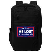 No, really he lost you're in a cuit Impact Tech Backpack