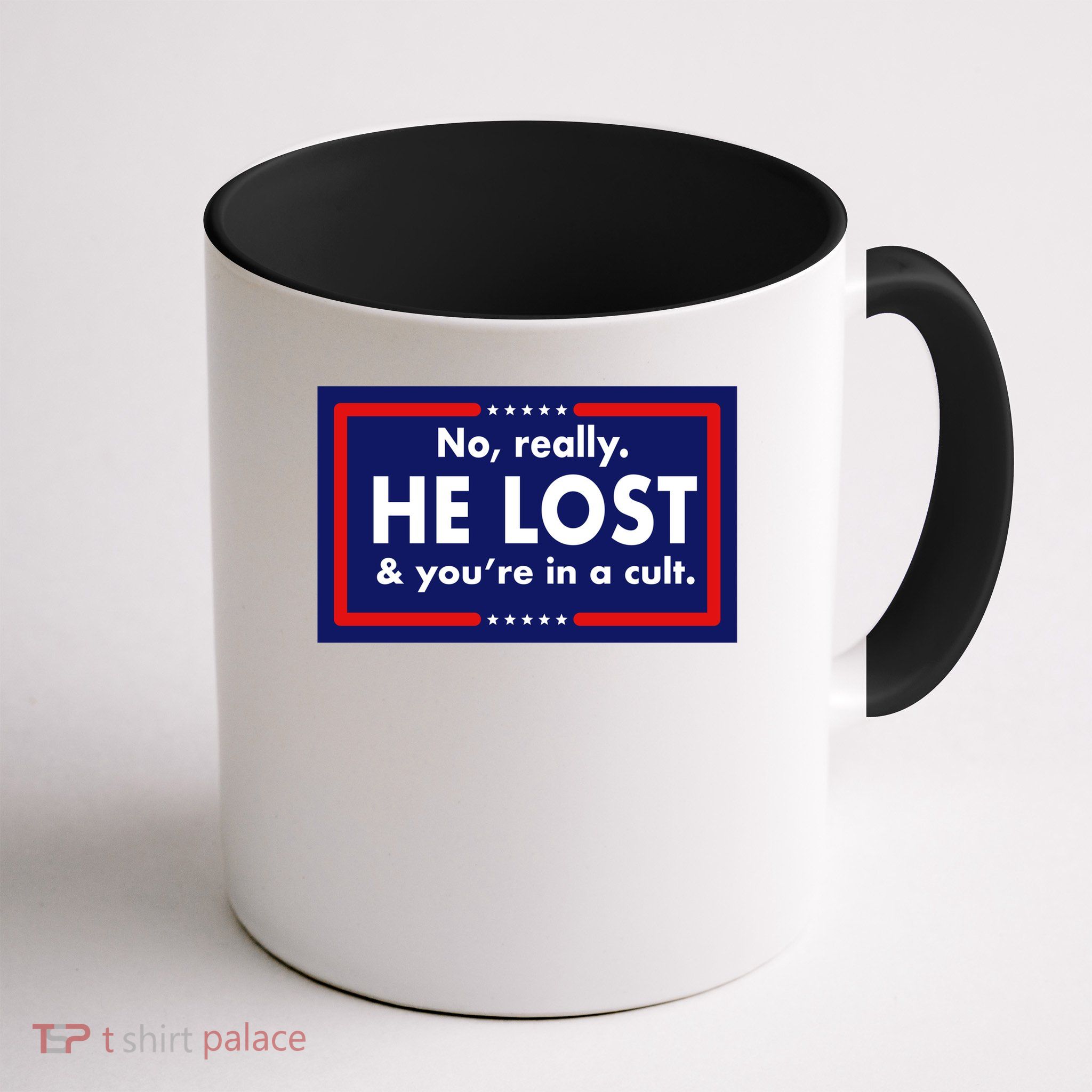 No, really he lost you're in a cuit Mug