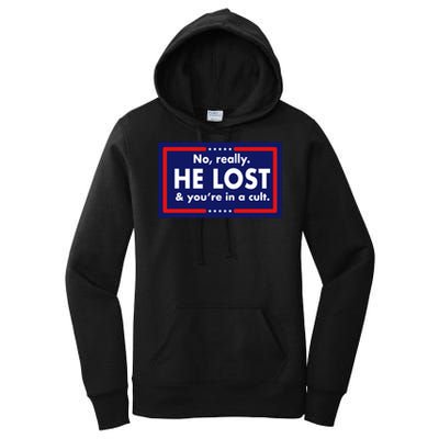 No, really he lost you're in a cuit Women's Pullover Hoodie