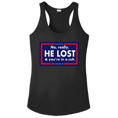 No, really he lost you're in a cuit Ladies PosiCharge Competitor Racerback Tank