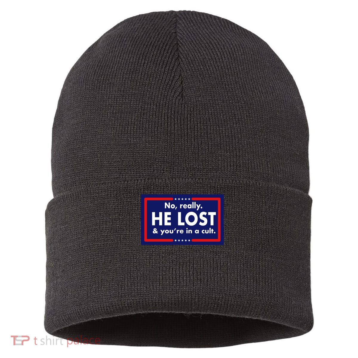 No, really he lost you're in a cuit Sustainable Knit Beanie