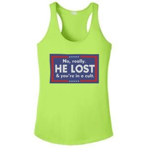 No Really He Lost And Youre In A Cult Ladies PosiCharge Competitor Racerback Tank