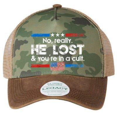 No Really He Lost And YouRe In A Cult Legacy Tie Dye Trucker Hat