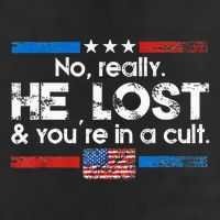 No Really He Lost And YouRe In A Cult 25L Jumbo Tote