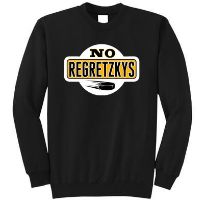 No Regretzkys Hockey Sweatshirt