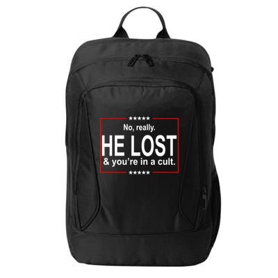 No Really He Lost And You're In A Cult City Backpack