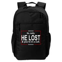 No Really He Lost And You're In A Cult Backpack