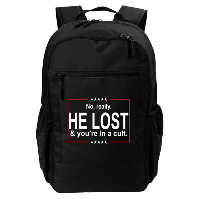 No Really He Lost And You're In A Cult Backpack