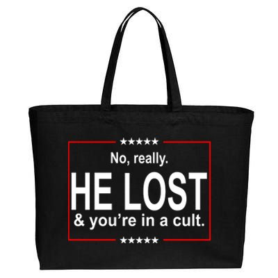 No Really He Lost And You're In A Cult Cotton Canvas Jumbo Tote