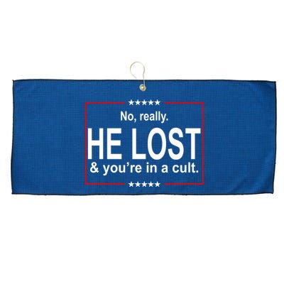 No Really He Lost And You're In A Cult Large Microfiber Waffle Golf Towel