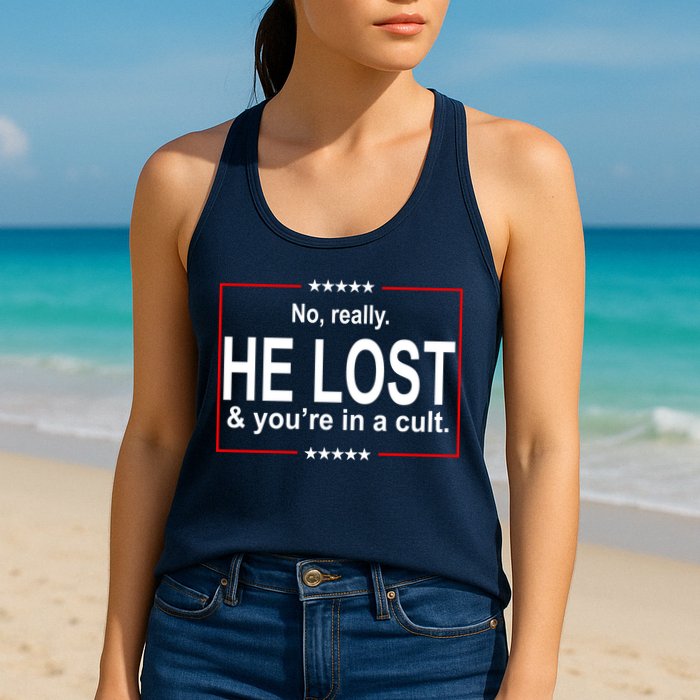 No Really He Lost And You're In A Cult Womens Tank Top
