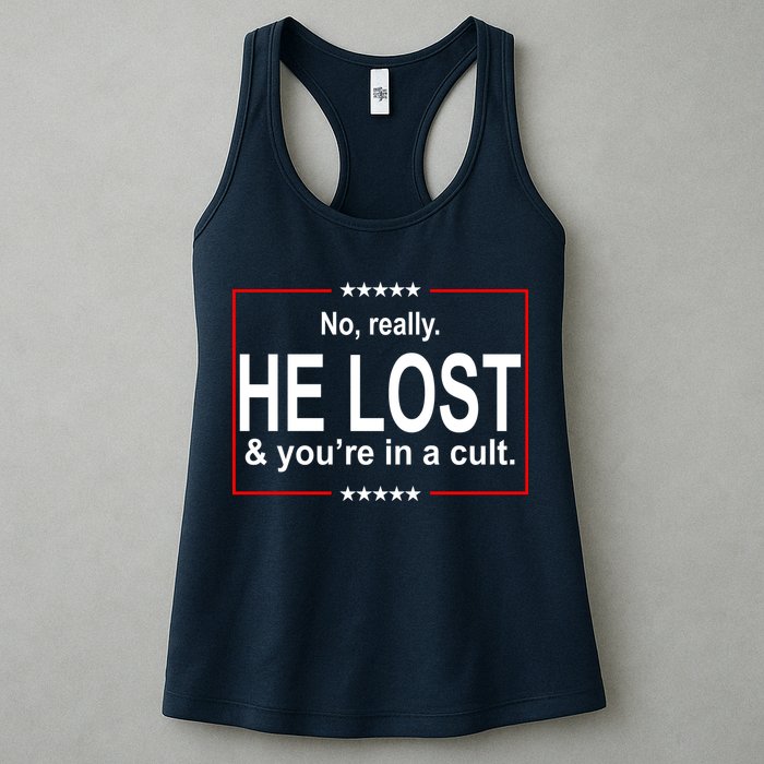No Really He Lost And You're In A Cult Womens Tank Top