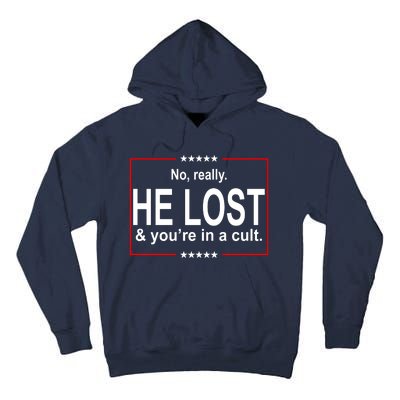 No Really He Lost And You're In A Cult Tall Hoodie