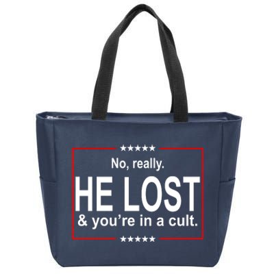 No Really He Lost And You're In A Cult Zip Tote Bag