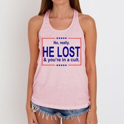 No Really He Lost And You're In A Cult Women's Knotted Racerback Tank