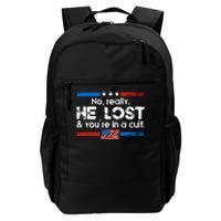 No Really He Lost & Youre In A Cult Daily Commute Backpack