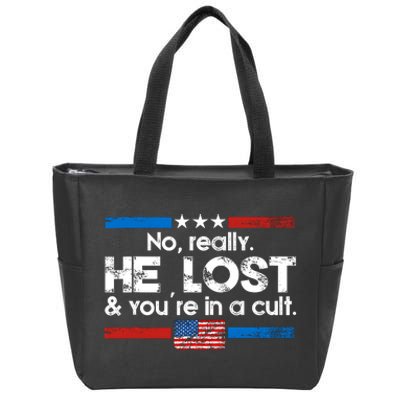 No Really He Lost & Youre In A Cult Zip Tote Bag