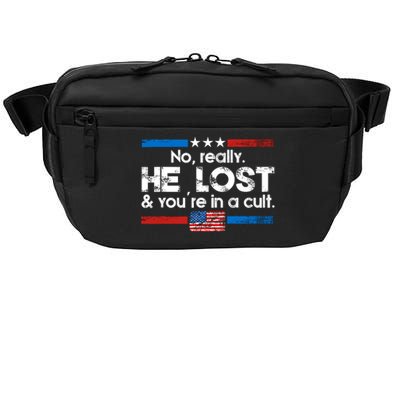 No Really He Lost & Youre In A Cult Crossbody Pack