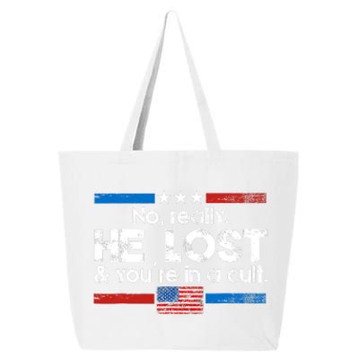 No Really He Lost & Youre In A Cult 25L Jumbo Tote