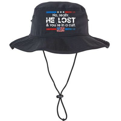 No Really He Lost And YouRe In A Cult Legacy Cool Fit Booney Bucket Hat