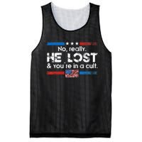 No Really He Lost And YouRe In A Cult Mesh Reversible Basketball Jersey Tank