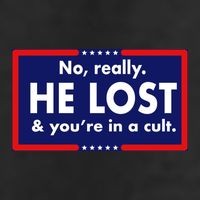 No Really He Lost & You're In A Cult. Tumbler