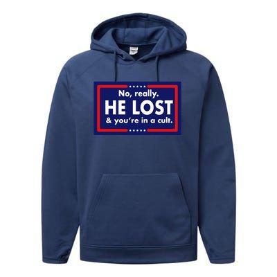 No Really He Lost & You're In A Cult. Performance Fleece Hoodie