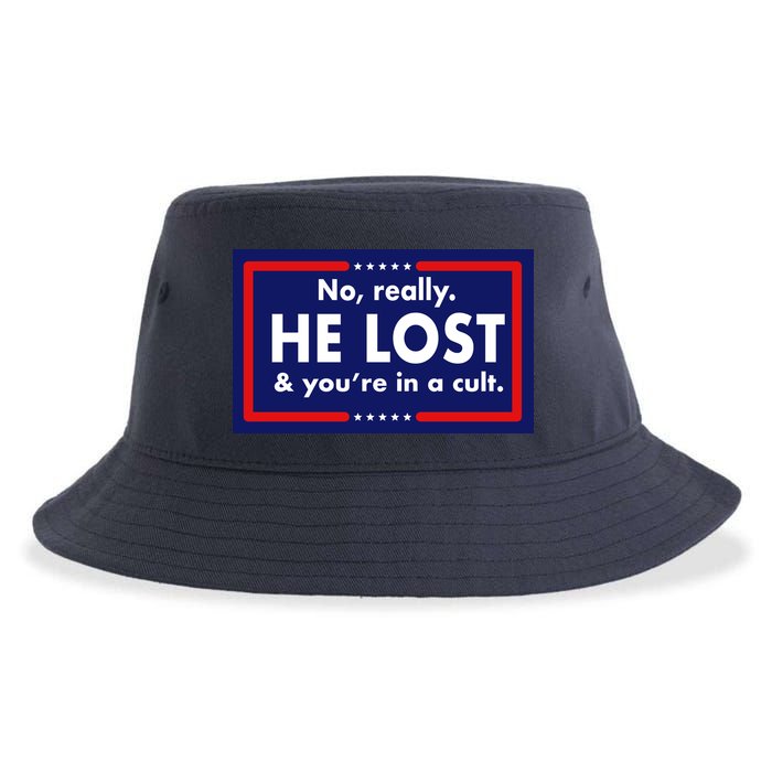 No Really He Lost & You're In A Cult. Sustainable Bucket Hat
