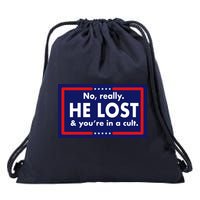 No Really He Lost & You're In A Cult. Drawstring Bag