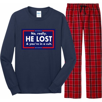 No Really He Lost & You're In A Cult. Long Sleeve Pajama Set